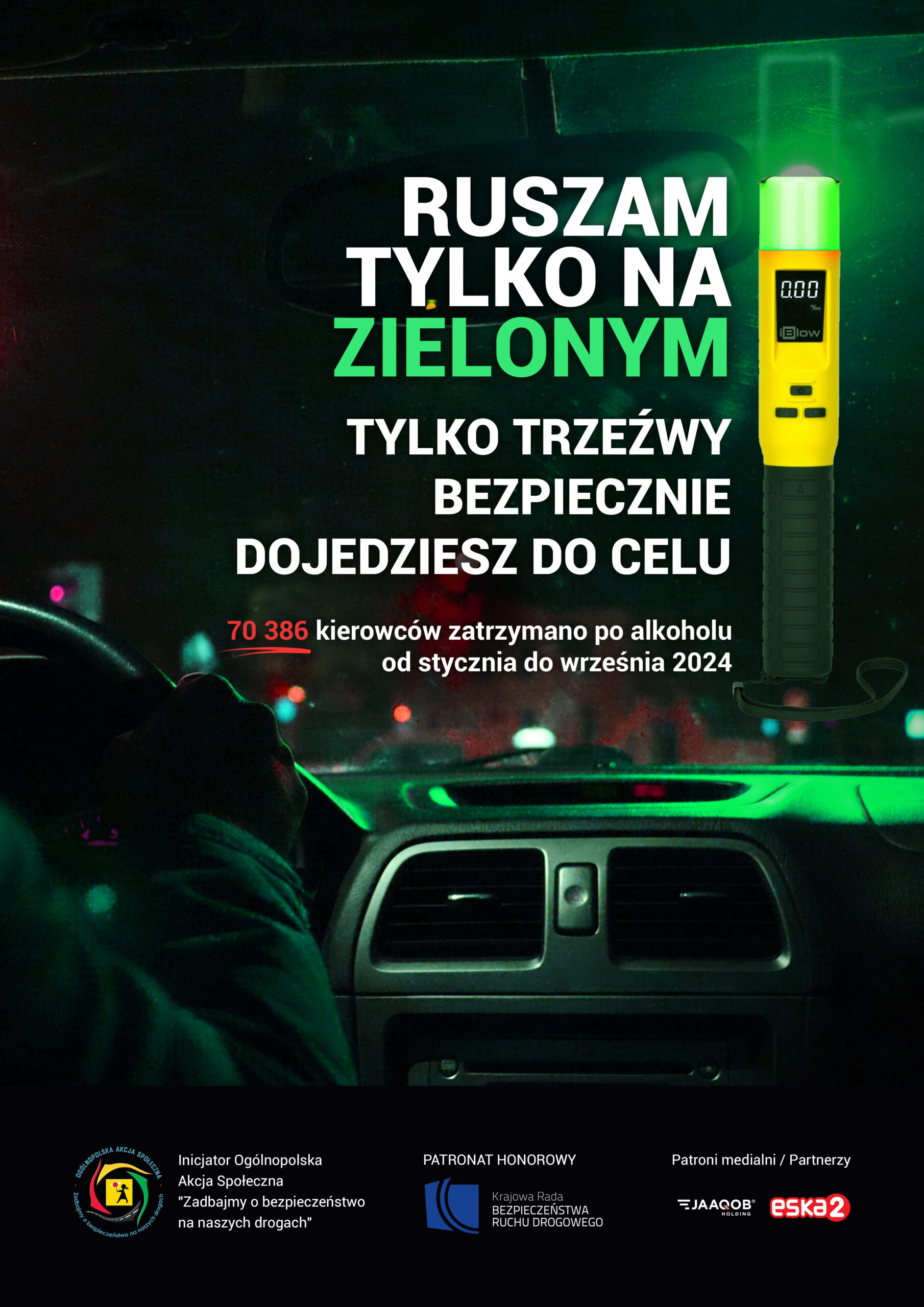 AKCJA SPOŁECZNA O NAZWIE „RUSZAM TYLKO NA ZIELONYM – TYLKO TRZEŹWY BEZPIECZNIE DOJEDZIESZ DO CELU”